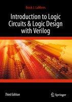 Introduction to Logic Circuits & Logic Design with Verilog 3030136078 Book Cover
