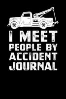 I Meet People By Accident Journal 1677411066 Book Cover