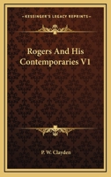 Rogers and His Contemporaries, Volume 1 1163121541 Book Cover