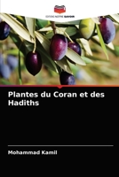 Plantes du Coran et des Hadiths 6204035908 Book Cover