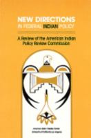 New Directions in Federal Indian Policy (Contemporary Amer Indian Issues Ser.) 093562628X Book Cover