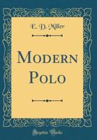 Modern Polo (Classic Reprint) 0266733913 Book Cover