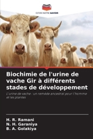 Biochimie de l'urine de vache Gir à différents stades de développement (French Edition) 6630020928 Book Cover