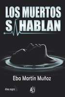 Los Muertos S? Hablan 8412059638 Book Cover