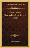 Keus Uit de Tooneelwerken, Part 1 (1860) 1161006206 Book Cover