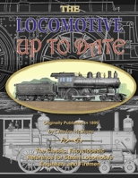 The Locomotive Up to Date 101659738X Book Cover