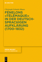 F�nelons "t�l�maque" in Der Deutschsprachigen Aufkl�rung (1700-1832) 311057389X Book Cover