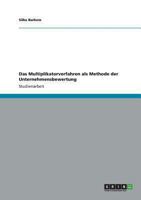 Das Multiplikatorverfahren als Methode der Unternehmensbewertung 3656058164 Book Cover