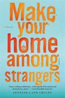 Make Your Home Among Strangers 1250094550 Book Cover