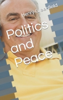 Politics and Peace B09S65QC2K Book Cover