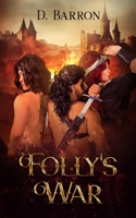 Folly's War B0C9KMB5D6 Book Cover