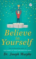 Believe In Yourself 1607965208 Book Cover
