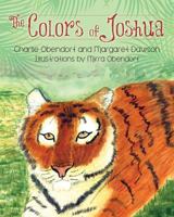 The Colors of Joshua 1478732512 Book Cover