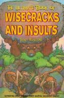Ultimate Book of Wisecracks and Insults (=20) 1854876333 Book Cover