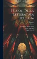 I Secoli Della Letteratura Italiana; Volume 2 1021759201 Book Cover