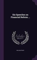 Six Speeches on Financial Reform ... 1022208012 Book Cover