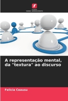 A representação mental, da "textura" ao discurso (Portuguese Edition) 6207031210 Book Cover