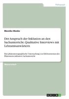 Der Anspruch der Inklusion an den Sachunterricht. Qualitative Interviews mit Lehramtsanwärtern: Eine phänomenographische Untersuchung von ... inklusiver Sachunterricht 3668712301 Book Cover