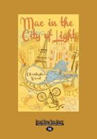 Mac in the City of Light 1459663233 Book Cover