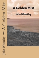 A Golden Mist 0755212142 Book Cover