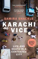 Karachi Vice: Life and Death in a Divided City 1612199429 Book Cover