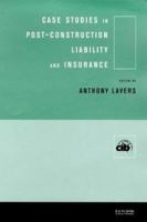 Case Studies in Post Construction Liability and Insurance 0419245707 Book Cover