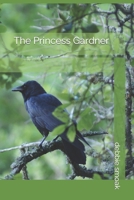 The Princess Gardner B0BJNG6L51 Book Cover