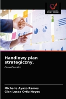 Handlowy plan strategiczny.: Firma Paukstro 6203544566 Book Cover