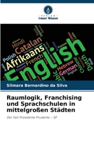 Raumlogik, Franchising und Sprachschulen in mittelgroßen Städten (German Edition) 6200720894 Book Cover