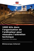 1000 bits dans l'organisation de l'ordinateur pour r�soudre l'entretien technique 6202971673 Book Cover