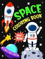 Space Coloring Book For Kids B093MS6MJY Book Cover