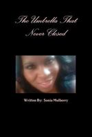 The Umbrella That Never Closed 125703605X Book Cover
