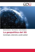 La geopolítica del 5G (Spanish Edition) 6139373972 Book Cover