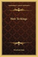 Heir To Kings 1162989386 Book Cover