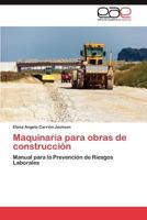 Maquinaria Para Obras de Construccion 365905271X Book Cover