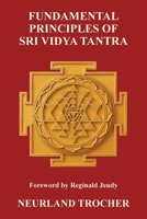 Fundamental Principles of Sri Vidya Tantra B0GXLBP9XS Book Cover