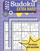 2022 Extra Hard Sudoku Large Print Book: Sudoku Brain Training Puzzle for Adults B0BD26QW1X Book Cover