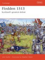 Flodden 1513: Scotland's greatest defeat (Campaign) 1841769592 Book Cover