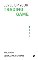 Level Up Your Trading Game B0FPQJTMPL Book Cover