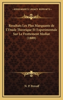 Resultats Les Plus Marquants de L'Etude Theorique Et Experimentale Sur Le Frottement Mediat (1889) 1167377850 Book Cover