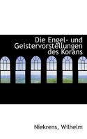 Die Engel- Und Geistervorstellungen Des Korans 1113380837 Book Cover