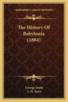 The history of Babylonia 1376679256 Book Cover
