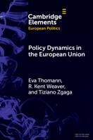 Policy Dynamics in the European Union (Elements in European Politics) 1009410288 Book Cover