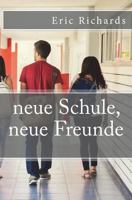 neue Schule, neue Freunde 1542598060 Book Cover