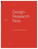 Design Research Now: Essays and Selected Projects (Board of International Research in Design) 3764384719 Book Cover