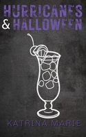 Hurricanes & Halloween: Alternate Cover 1958348511 Book Cover