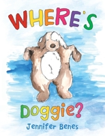 Where’s Doggie? 1664215514 Book Cover