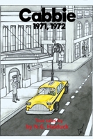 Cabbie: New York City 1971,1972 True Tales by N.G. Haiduck B0CSJYQQQT Book Cover