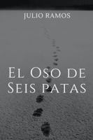 El Oso de seis patas I 1387566407 Book Cover