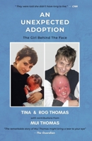An Unexpected Adoption: The Girl Behind The Face 9811781222 Book Cover